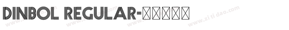 Dinbol Regular字体转换
